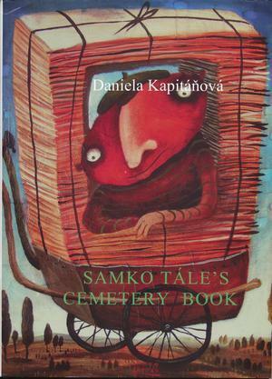 Samko Tále's Cemetery Book by Julia Sherwood, Daniela Kapitáňová