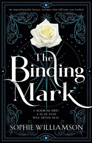 The Binding Mark by Sophie Williamson