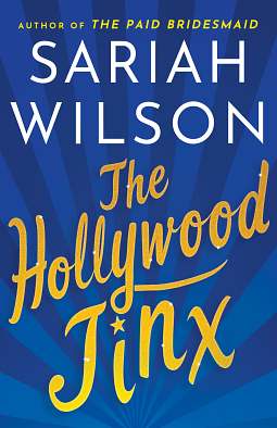 The Hollywood Jinx by Sariah Wilson