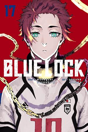 Blue Lock Vol. 17 by Muneyuki Kaneshiro