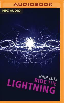 Ride the Lightning by John Lutz