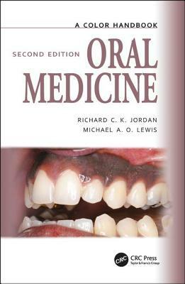 Oral Medicine by Richard C. K. Jordan, Michael A. O. Lewis