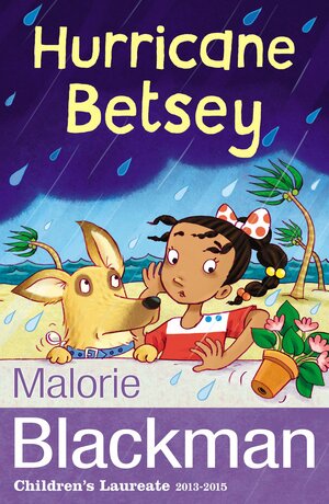 Hurricane Betsey by Malorie Blackman