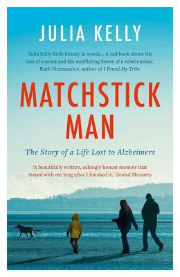 Matchstick Man by Julia Kelly