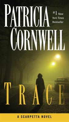 Trace by Patricia Cornwell