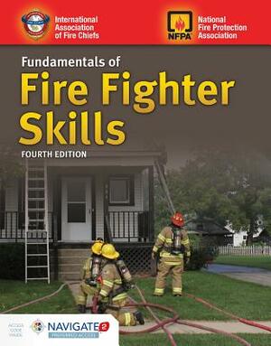 Fundamentals of Fire Fighter Skills by Association Of Fire Chief International