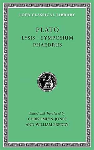 Lysis: Symposium ; Phaedrus by William Preddy, C. J. Emlyn-Jones