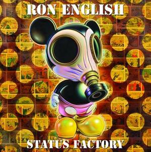 Status Factory: The Art of Ron English by Ron English