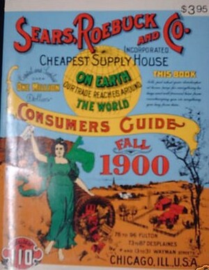 Sears, Roebuck and Co.: Consumers Guide Fall 1900 by Joseph J. Schroeder Jr., Sears, Roebuck and Co.