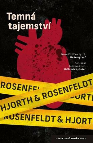 Temná tajemství by Michael Hjorth, Hans Rosenfeldt, Helena Matochová