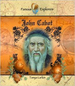 John Cabot by Tanya Larkin