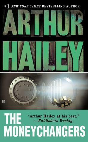 The Moneychangers by Arthur Hailey