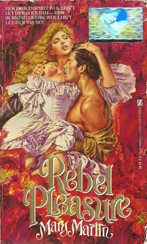 Rebel Pleasure by Mary Martin