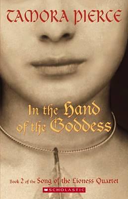 In the Hand of the Goddess by Tamora Pierce