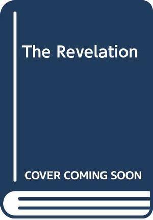 The Revelation by Bentley Little