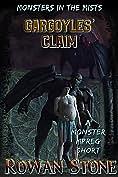 Gargoyles' Claim: A Monster Mpreg Short											 by Rowan Stone