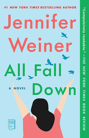 All Fall Down by Jennifer Weiner