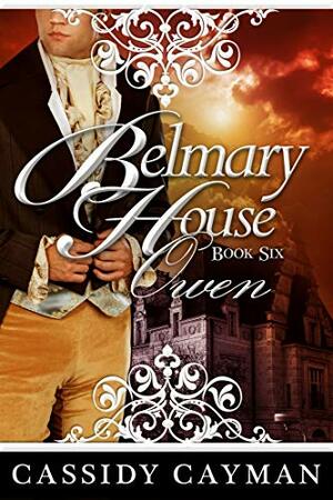 Belmary House Book Six by Cassidy Cayman