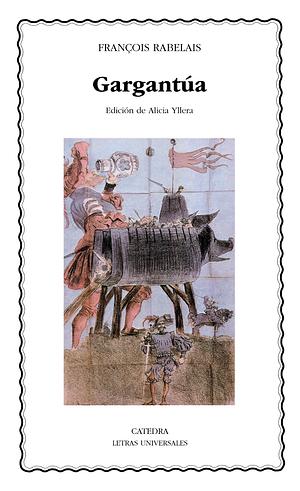 Gargantúa by François Rabelais