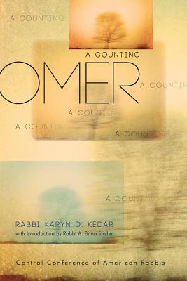Omer: A Counting by Karyn D. Kedar