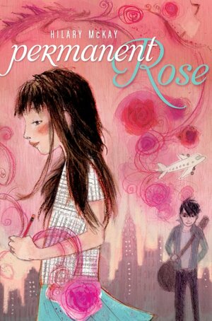 Permanent Rose by Hilary McKay
