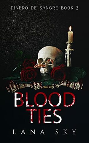 Blood Ties by Lana Sky