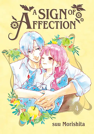 A Sign of Affection, Volume 4 by suu Morishita