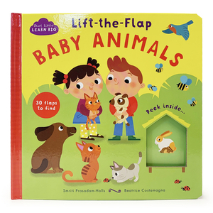 Lift-The-Flap Baby Animals by Smriti Prasadam-Halls