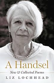 A Handsel: New and Collected Poems by Liz Lochhead