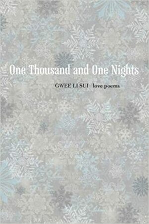 One Thousand and One Nights by Gwee Li Sui