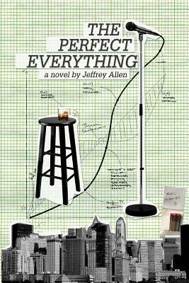 The Perfect Everything by Jeffrey Allen