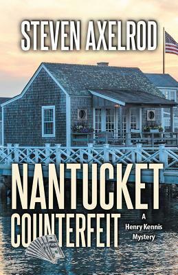 Nantucket Counterfeit by Steven Axelrod