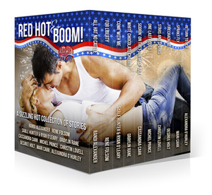 Red Hot and BOOM! A Sizzling Hot Collection of Stories by Randi Alexander, Alexandra O'Hurley, Mari Carr, Michel Prince, Desiree Holt, Christin Lovell, Graylin Rane, Cassandra Carr, Rene Folsom, Sable Hunter