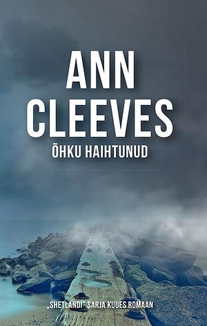 Õhku haihtunud by Ann Cleeves