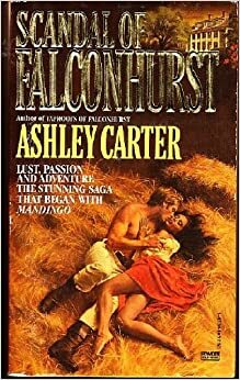 Scandal of Falconhurst by Ashley Carter