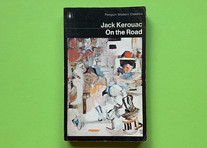 On the Road by Jack Kerouac