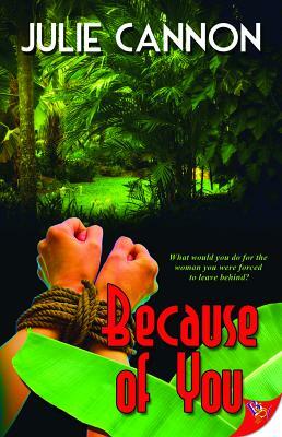 Because of You by Julie Cannon