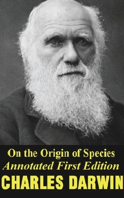 On the origin of species (Annotated) first edition by Charles Darwin