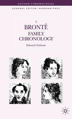 A Bronte Family Chronology by E. Chitham