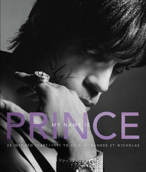 My Name Is Prince by Randee St Nicholas