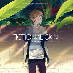 Fictional Skin, Season 1 by Kris Nguyen