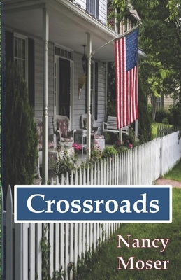 Crossroads by Nancy Moser