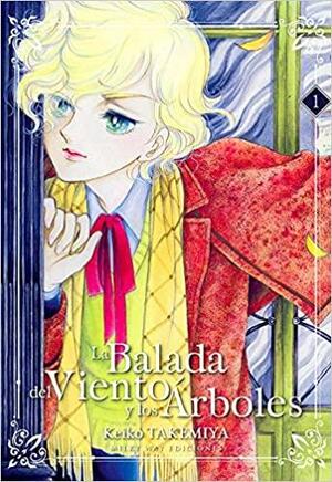 LA BALADA DEL VIENTO Y LOS ÁRBOLES 01 by Keiko Takemiya