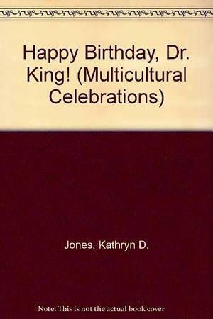 Happy Birthday, Dr. King! by Floyd Cooper, Floyd Cooper