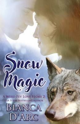Snow Magic: Tales of the Were by Bianca D'Arc