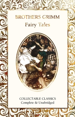 Brothers Grimm Fairy Tales by Jacob Grimm