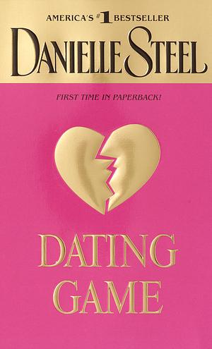 Dating Game by Danielle Steel