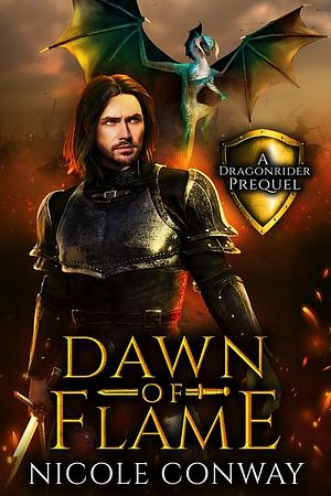 Dawn of Flame by Nicole Conway