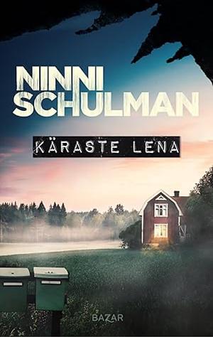 Käraste Lena by Ninni Schulman