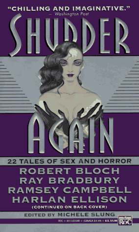 Shudder Again: 22 Tales of Sex and Horror by Michele Slung